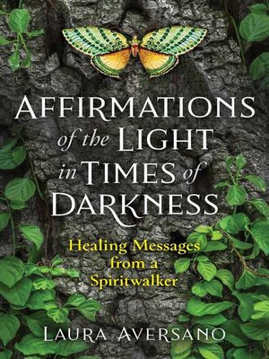 cover image of Affirmations of the Light in Times of Darkness
